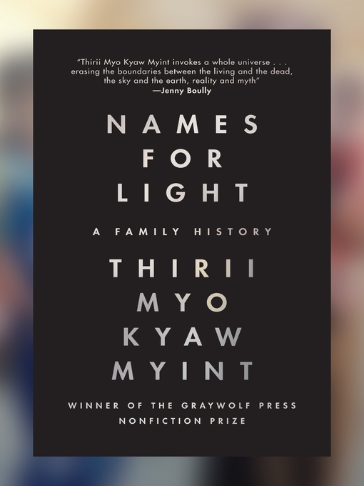 Title details for Names for Light by Thirii Myo Kyaw Myint - Wait list
